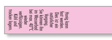 Gewährverschluss 151 lila + Honig kann fest werden. 